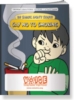 Coloring Book - Be Smart, Don't Start! Say NO to Smoking