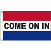 Come On In 3' x 5' Message Flag with Heading and Grommets