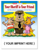 Your Sheriff Is Your Friend Coloring and Activity Book