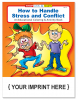How to Handle Stress and Conflict Coloring Book