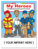 My Heroes Coloring Books