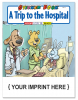A Trip to the Hospital Sticker Book